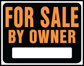 Hy-Ko Hy-Glo Series SP-101 Jumbo Identification Sign, For Sale By Owner, Fluorescent Orange Legend, Plastic :EA: QUANTITY: 5
