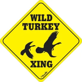 Xing Sign - Wild Turkey